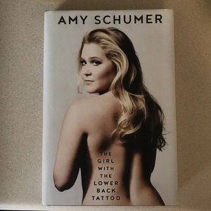 The Girl With The Lower Back Tattoo by Amy Schumer